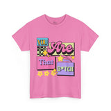 “You Are That B*tch” Graphic Tee