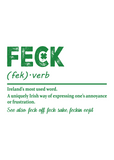 Feck Irish St Patricks Day Unisex Bamboo/Cotton Graphic T-Shirt