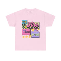 “You Are That B*tch” Graphic Tee