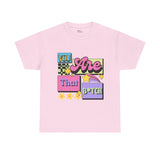 “You Are That B*tch” Graphic Tee