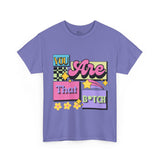 “You Are That B*tch” Graphic Tee