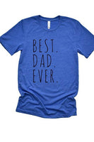 Best Dad Ever Tee