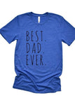 Best Dad Ever Tee