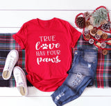 True Love Has Four Paws Letter Streetwear Short Sleeve