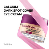 Dr. Melaxin Calcium Dark Spot Cover Eye Cream