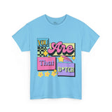 “You Are That B*tch” Graphic Tee