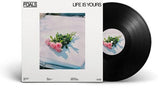 Life Is Yours [Vinyl]