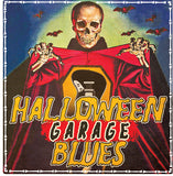 Halloween Garage Blues (Limited Edition, Colored Vinyl, Orange) [Vinyl]