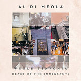 Al Di Meola - World Sinfonia: Heart Of The Immigrants (180 Gram Vinyl) (2 Lp's) [Vinyl]