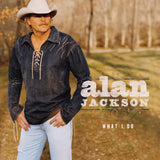 Alan Jackson - What I Do [Vinyl]