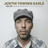 ALL IN: Unreleased & Rarities (The New West Years) [Vinyl]