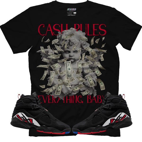 Cash Rules (Air Jordan 8 Playoff) T-Shirt