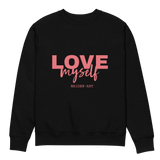 LOVE Myself Unisex Sweatshirt – Organic Cotton Blend