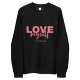 LOVE Myself Unisex Sweatshirt – Organic Cotton Blend