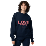 LOVE Myself Unisex Sweatshirt – Organic Cotton Blend