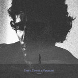 Every Dawn's a Mountain (Black & Silver Marbled) [Vinyl]
