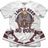 I Don't Need No Body (Retro 1 Bordeaux) T-Shirt