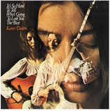It's So Hard To Tell Who's Going To Love You The Best (LITA Exclusive) [Vinyl]