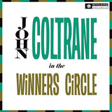 John Coltrane - In The Winner's Circle (2023 Reissue) [Vinyl]
