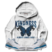 Kindness Always Comes Back (Air Jordan 3 “Wizards” PE) Hoodie