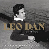 Leo Dan Por Siempre “Mis Primeros Exitos” [2Lp] [Vinyl]