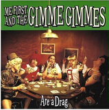 Me First And The Gimme Gimmes - Are a Drag (Green Colored Vinyl) [Vinyl]