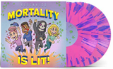 Mortality Is Lit (Pink, Blue, Splatter) [Vinyl]