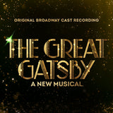 The Great Gatsby - A New Musical (Original Broadway Cast Recording) [Vinyl]