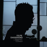 You'Re Exaggerating! [180G Lp] [Vinyl]