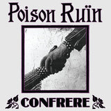 Poison Ruin - Confrere (Colored Vinyl, Purple) [Vinyl]